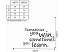 Sometimes you win